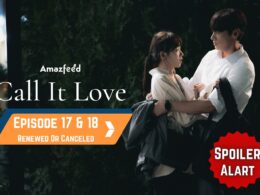 Call It Love Episode 17.1