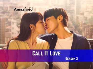 Call It Love Season 2 Release Date