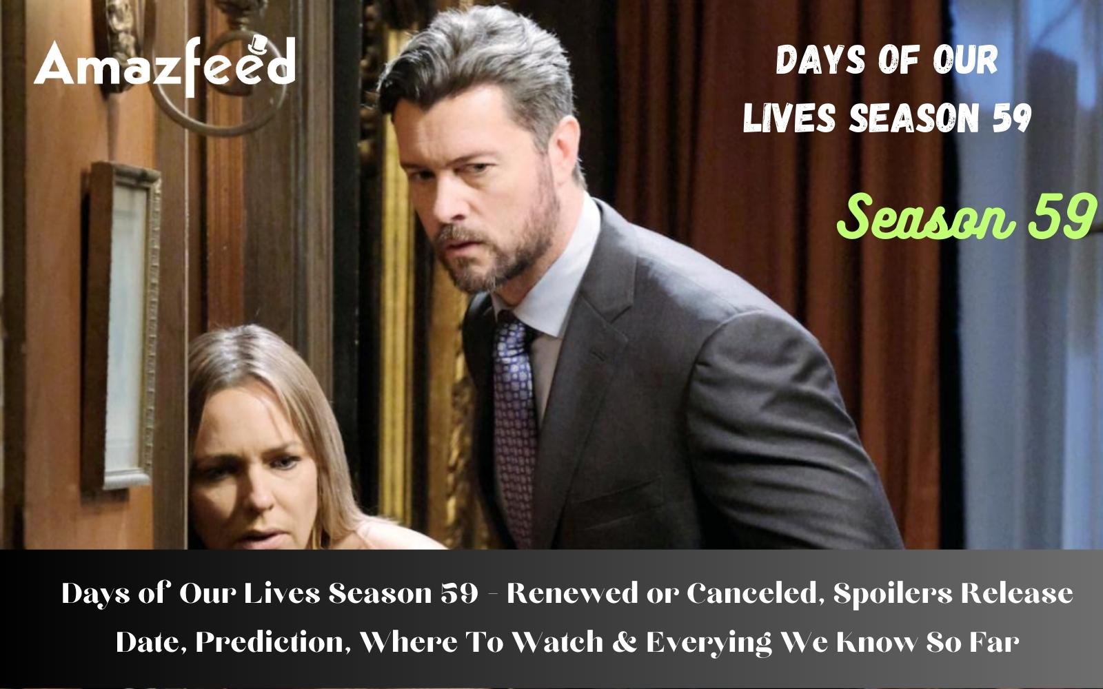 Days of Our Lives Season 59 Renewed or Canceled, Spoilers Release