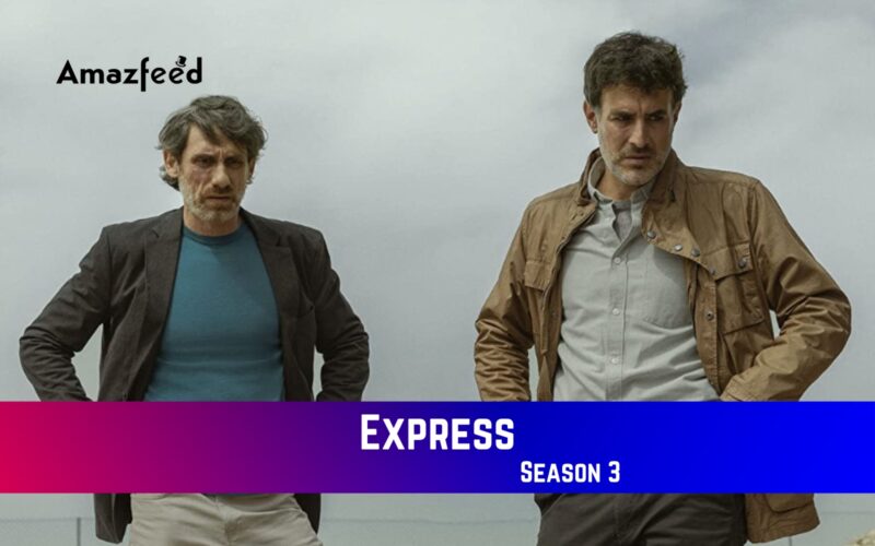 Express Season 3 Release Date