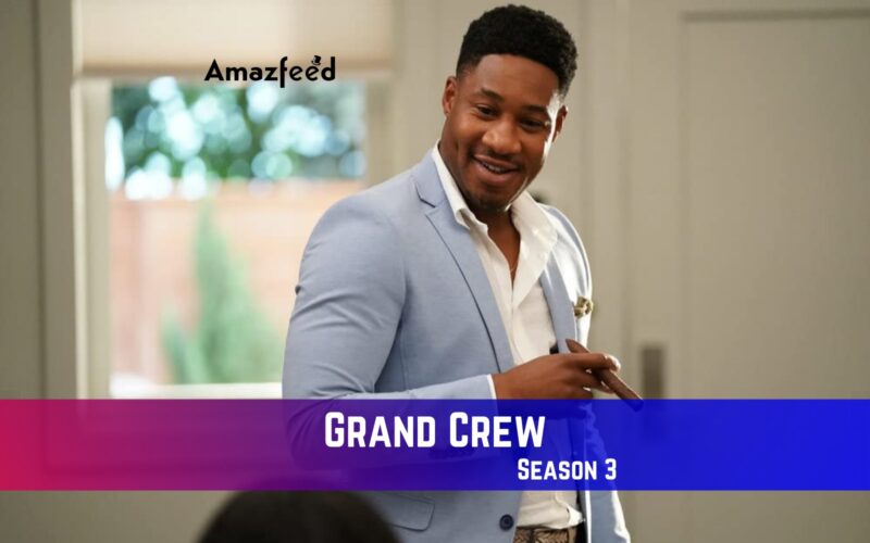 Grand Crew Season 3 Release Date