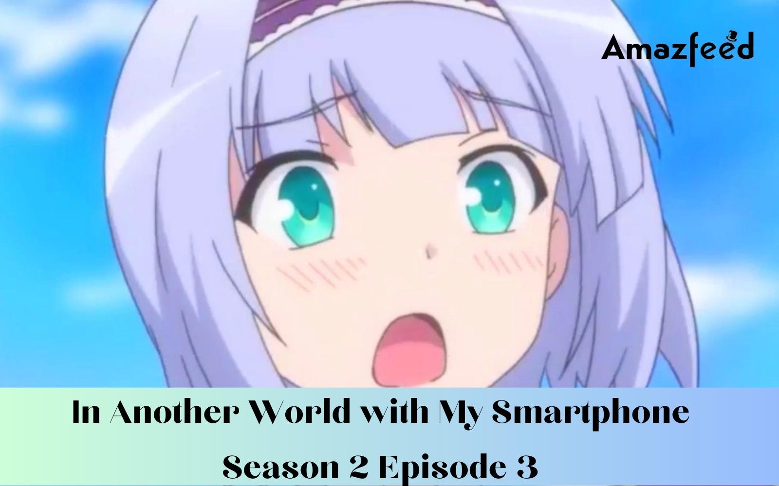 In Another World With My Smartphone Season 3 Release Date 