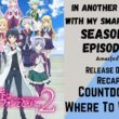 In Another World with My Smartphone Season 2 Episode 6