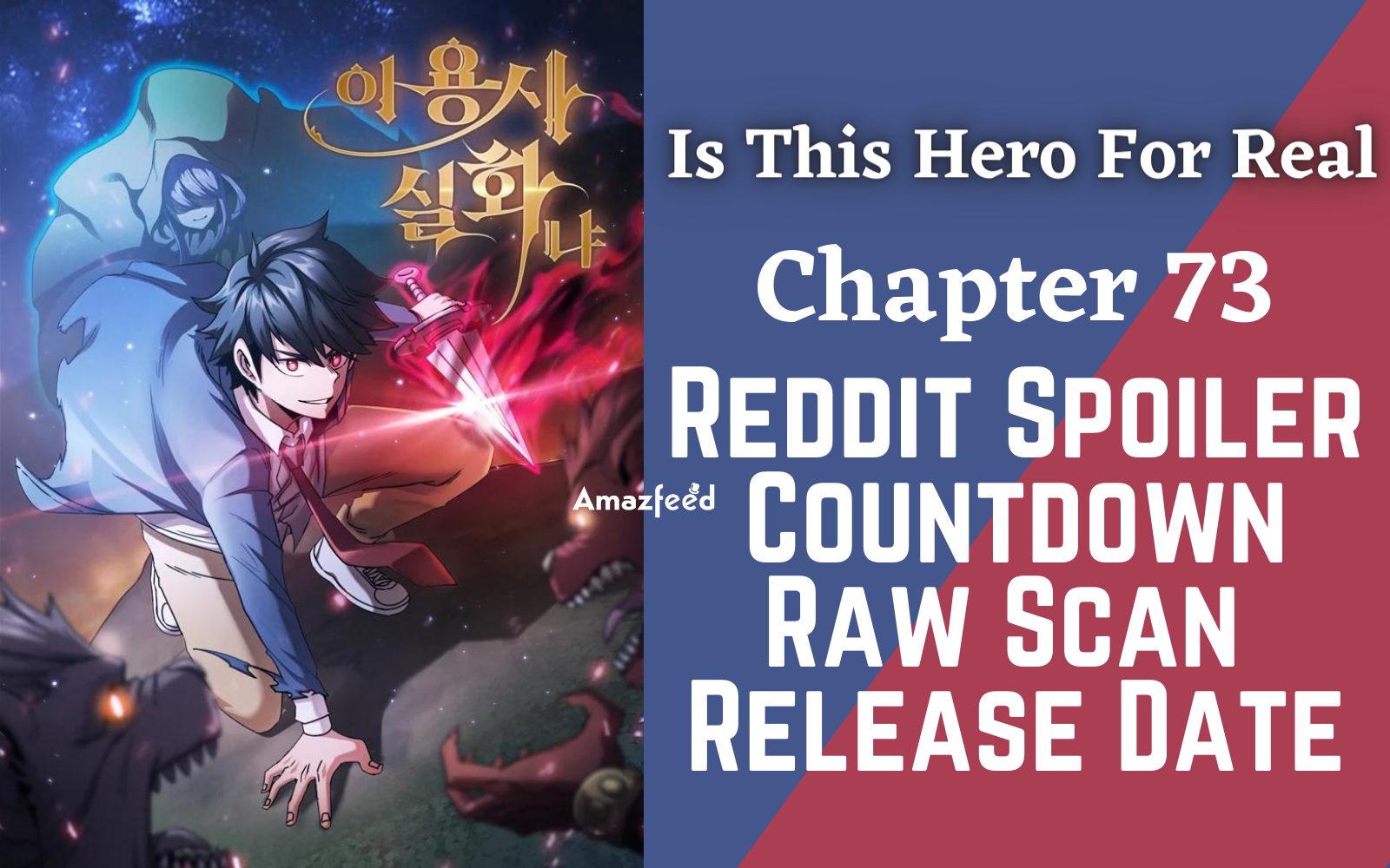 Is This Hero For Real 73 Is This Hero For Real Chapter 73 Spoiler, Raw Scan, Release Date, Count Down » Amazfeed