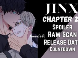 Jinx Chapter 23 Spoiler, Raw Scan, Countdown, Release Date, Summary & New Updates