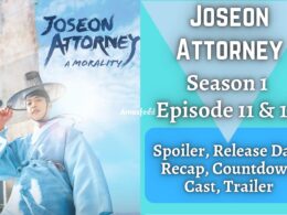 Joseon Attorney Episodes 11 & 12