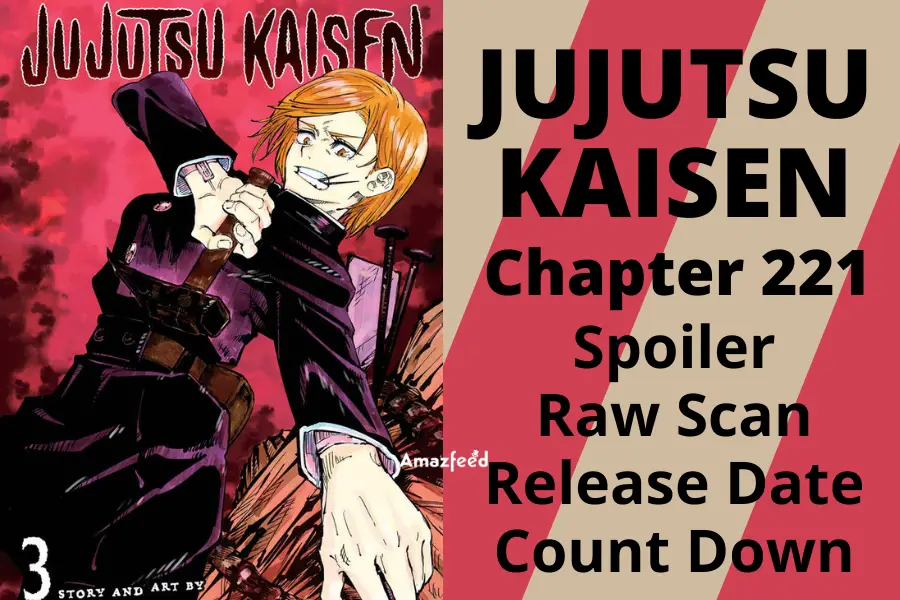 chapter 221 update : r/JuJutsuKaisen