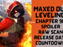 Maxed Out Leveling Chapter 91 Spoiler, Raw Scan, Plot, Release Date, Count Down