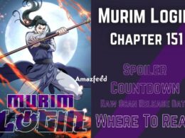 Murim Login Chapter 151 Spoiler, Raw Scan, Release Date, Countdown