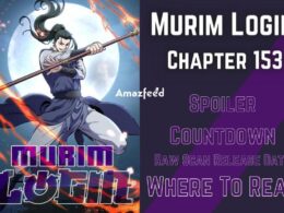 Murim Login Chapter 153 Spoiler, Raw Scan, Release Date, Countdown
