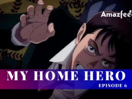 My Home Hero season 1 episode 6