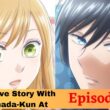My Love Story With Yamada-Kun At Lv999 Episode 3