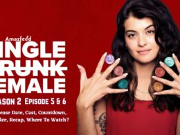 Single Drunk Female Season 2 Episode 5 & Episode 6