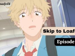 Skip to Loafer Episode 3 release date