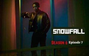 Snowfall Season 6 Episode 10