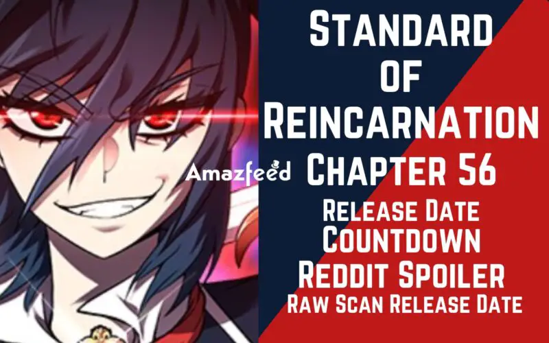 Standard of Reincarnation Chapter 56 Spoiler, Raw Scan, Release Date, Count Down