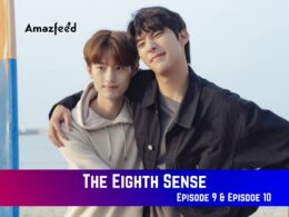 The Eighth Sense Episode 9 Release Date