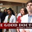The Good Doctor Season 6 Episode 23 & 24