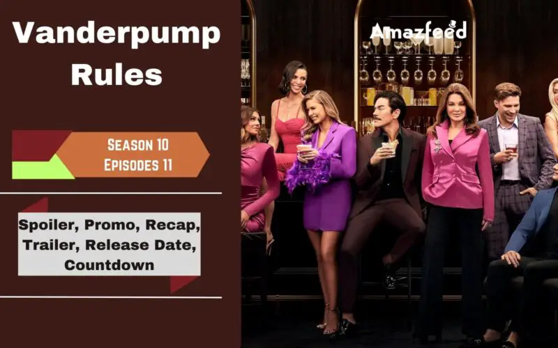 Vanderpump Rules Season 10 Episode 11