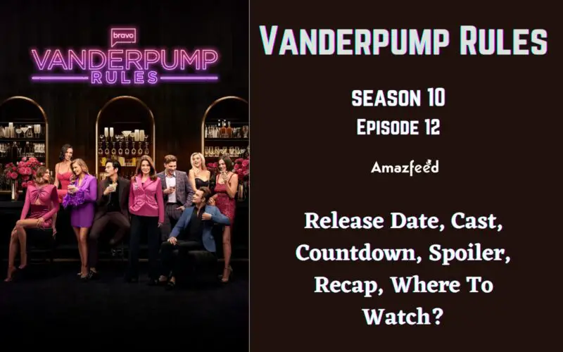 Vanderpump Rules Season 10 Episode 12