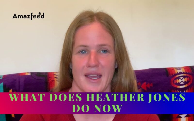 What Does Heather Jones Do Now