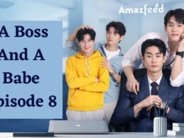 When Is A Boss And A Babe Episode 8 Coming Out