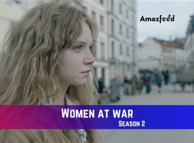 Women at war season 2 Release Date
