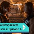 Yellowjackets season 2 Episode 4