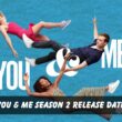 You and me season 2 release date