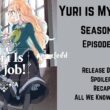 Yuri is My Job AKA Watashi no Yuri wa Oshigoto desu Season 1 Episode 5