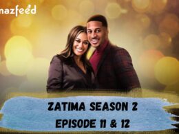 Zatima season 2 Episode 11 Trailer Update