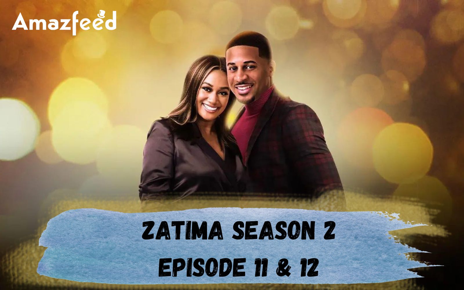 Zatima season 2 Episode 11 & 12 Confirmed Release Date, spoiler
