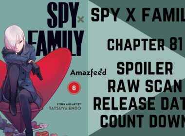 Spy X Family Chapter 81: Release Date, Raw Scans, Spoilers