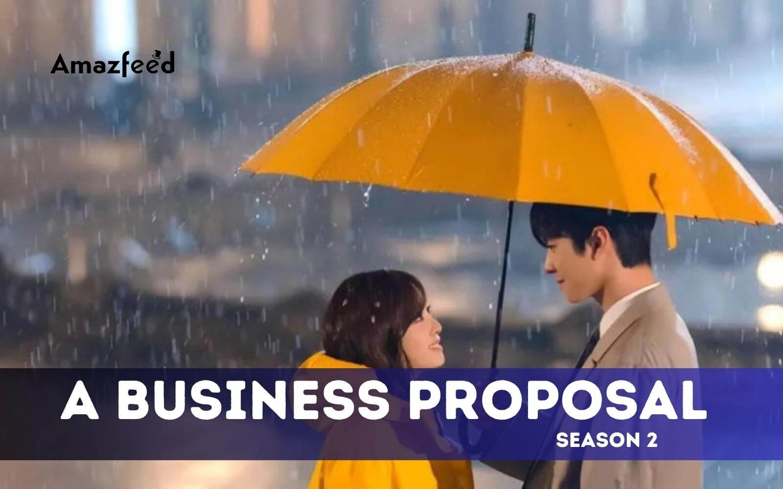 Business Proposal Saison 2 Date De Sortie amazfeed.com