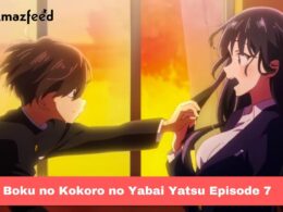 Boku no Kokoro no Yabai Yatsu Episode 7