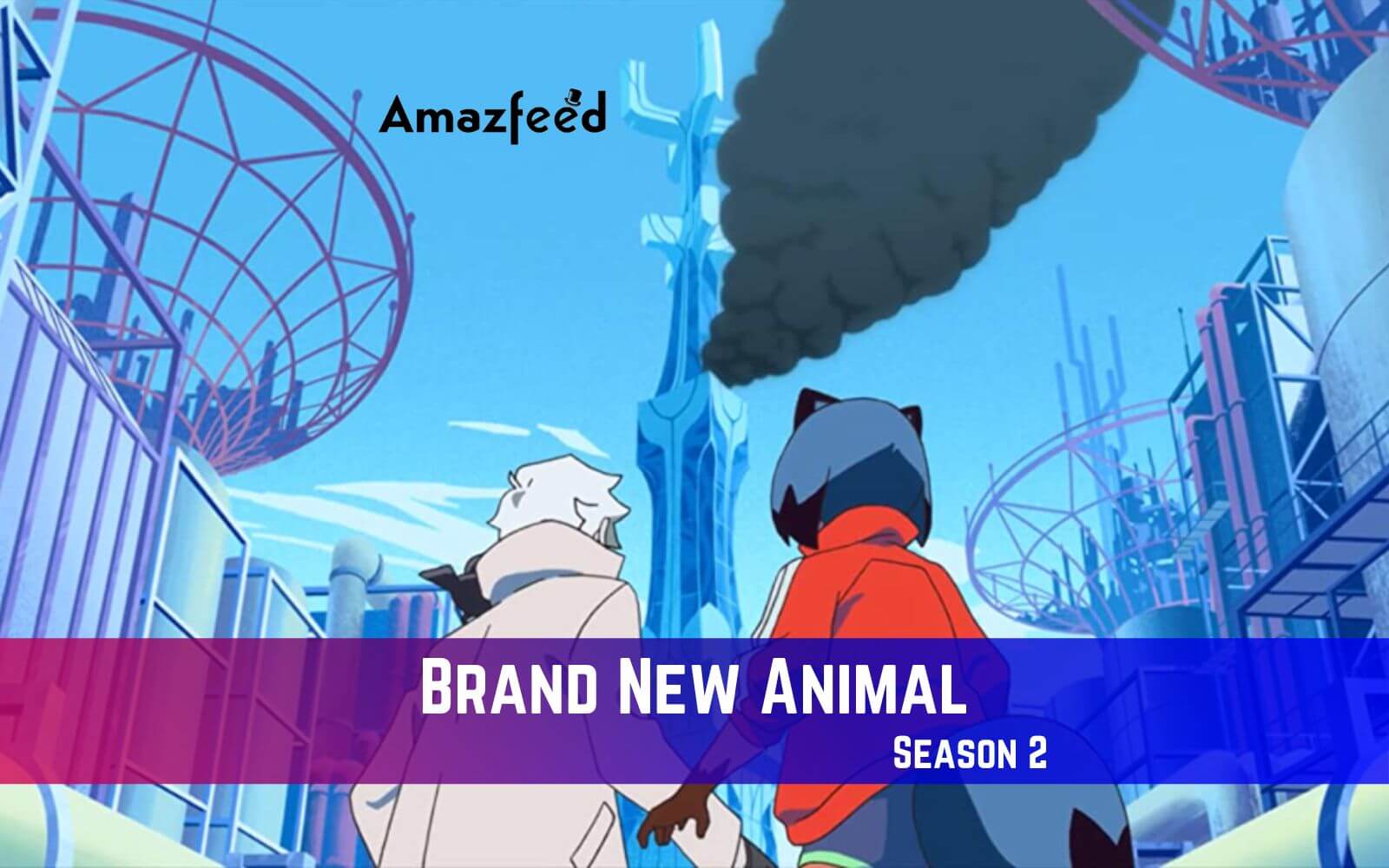 Brand New Animal Season 2 Release Date, Spoiler, Recap, Trailer, Cast ...