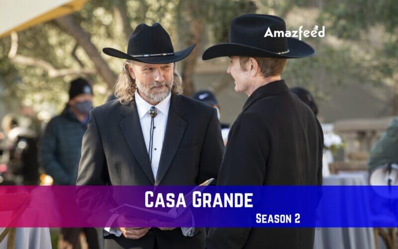 Casa Grande Season 2 Release Date