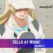 Cells at Work! Season 3 Release Date