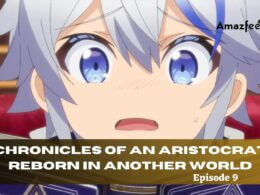 Chronicles of an Aristocrat Reborn in Another World Episode 9