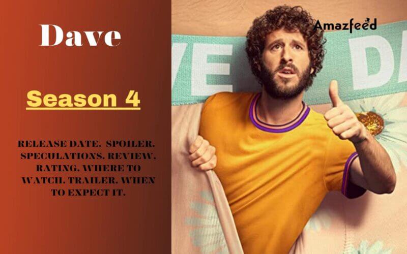 Dave Season 4