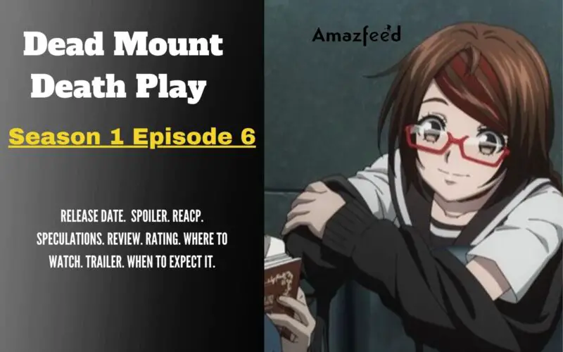 Dead Mount Death Play Episode 6