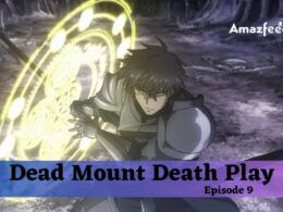 Dead Mount Death Play Episode 9