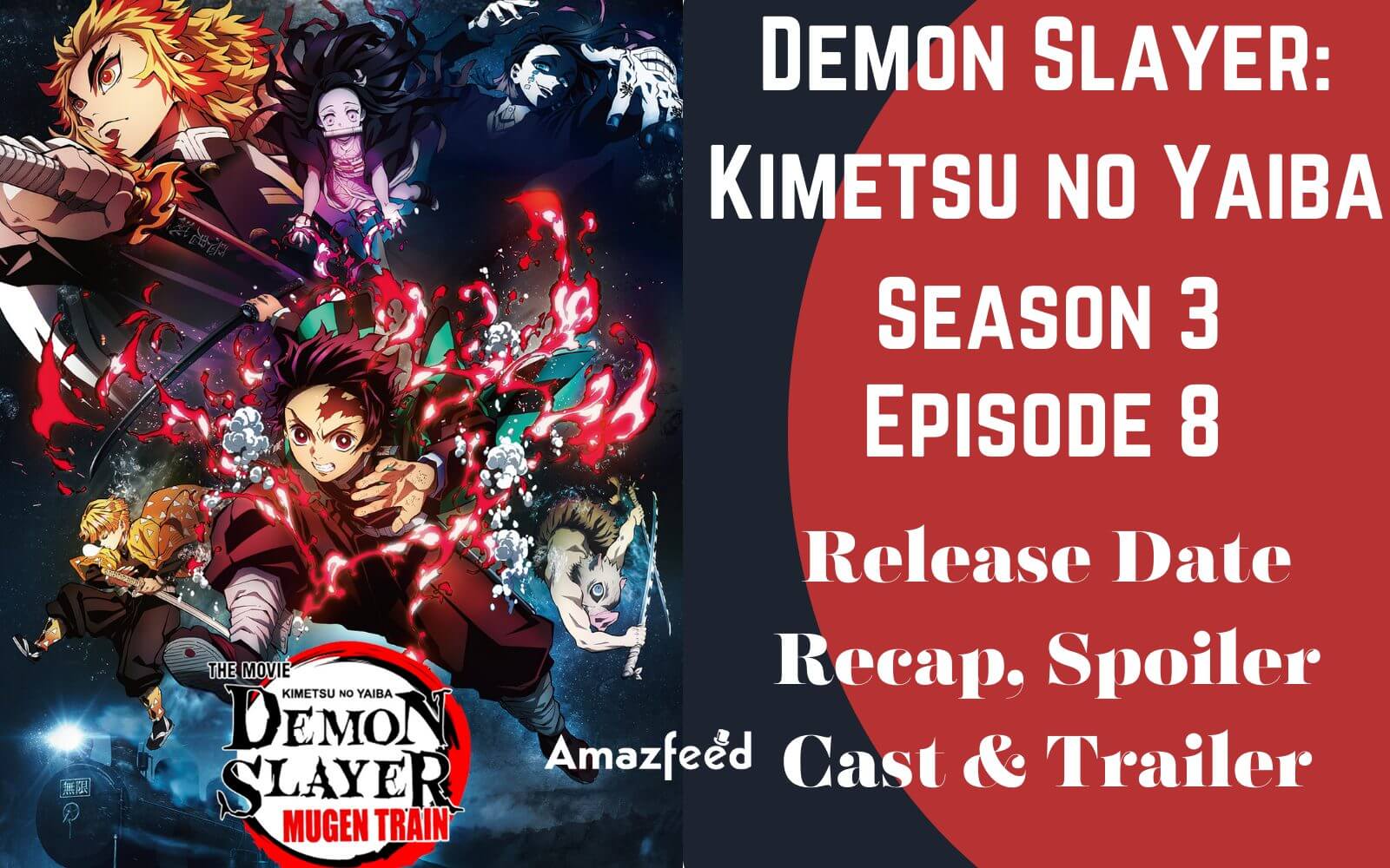Demon Slayer Kimetsu No Yaiba Season 3 Episode 8 Release Date Spoiler Recap And More New Update 