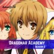 Dragonar Academy Season 2 Release Date