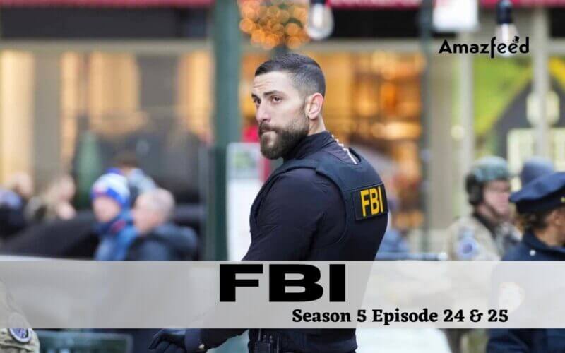 FBI Season 5 Episode 24 & 25