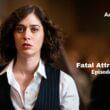 Fatal Attraction Season 1 Episode 8