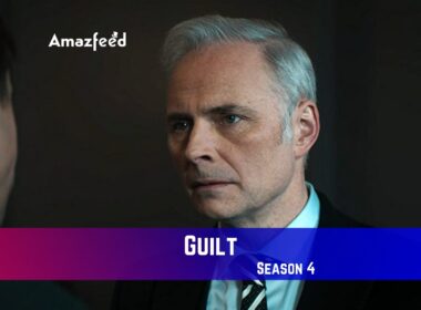 Guilt Season 4 Release Date
