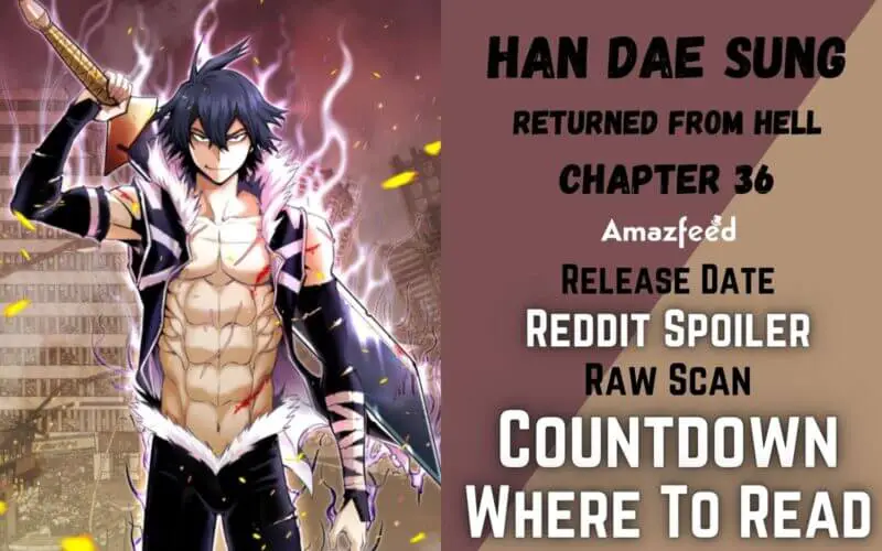 Han Dae Sung Returned From Hell Chapter 36