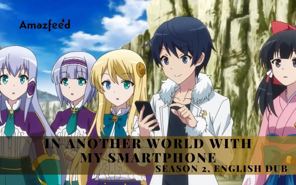 In Another World With My Smartphone Season 2 English Dub Release Date