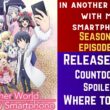 In Another World with My Smartphone Season 2 Episode 7